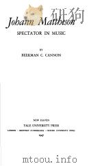 Johann mattheson SPECTATOR IN MUSIC（1947 PDF版）