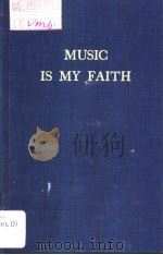 MUSIC IS MY FAITH     PDF电子版封面  0306775956   