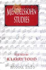 Mendelssohn Studies   1992  PDF电子版封面  0521417767  R.LARRY TODD 