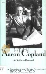 AARON COPLAND  A GUIDE TO RESEARCH（ PDF版）