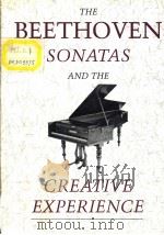The Beethoven Sonatas and the Creative Experience     PDF电子版封面  025331822X  Kenneth Drake 