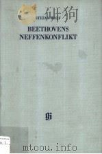 BEETHOVENS NEFFENKONFLIKT     PDF电子版封面    STEFAN WOLF 