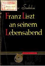 FRANZ LISZT AN SEINEM LEBENSABEND（ PDF版）