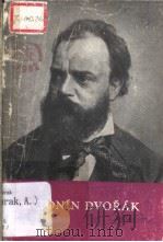 ANTONIN DVORAK     PDF电子版封面    OLGA HUMLOVA 