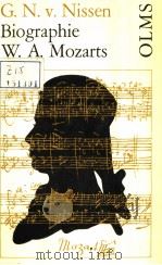 Biographie W.A.Mozarts  Mit einem Vorwort von Rudolph Angermuller     PDF电子版封面  3487045486  Georg Nikolaus von Nissen 