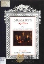 MOZART'S Letters  AN ILLUSTRATED SELECTION   1990  PDF电子版封面  0712620923   