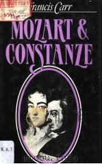 Mozart & Constanze   1983  PDF电子版封面  0531098206  Francis Carr 