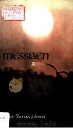 MESSIAEN Robert Sherlaw Johnson     PDF电子版封面  0520028120   