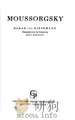 MOUSSORGSKY OSKAR VON RIESEMANN   1970  PDF电子版封面    FAUL ENGLAND 