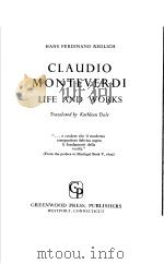 HANS FERDINAND REDLICH CLAUDIO MONTEVERDI LIFE AND WORKS     PDF电子版封面  083714003X   