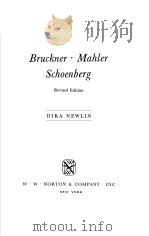 Bruckner·Mahler Schoenberg Revised Edition     PDF电子版封面  039302203X  DIKA NEWLIN 