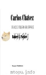 Carlos Chavez   1983  PDF电子版封面  0805794557  Robert L.Parker 