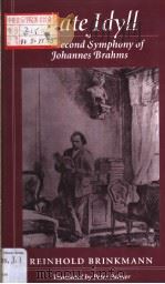 Late Idyll  The Second Symphony of Johannes Brahms     PDF电子版封面  0674511751  REINHOLD BRINKMANN 