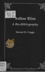 Arthur Bliss A Bio-Bibliography（ PDF版）