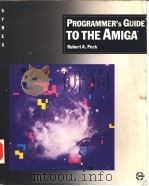 Programmer's guide to the Amiga TM     PDF电子版封面  0895883104  Robert A.Peck 