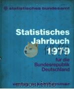 Statistisches Jahrbuch 1979 fur die Bundesrepublik Deutschland     PDF电子版封面  3170031759   