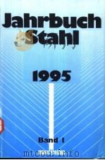 Jahrbuch Stahl 1995 Band 1     PDF电子版封面  351400515X   