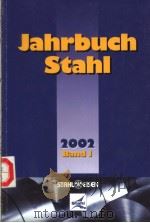 Jahrbuch Stahl 2002 Band 1     PDF电子版封面  3514006725   