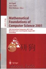 Mathematical Foundations of Computer Science 2001     PDF电子版封面  3540424962   