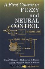 A First Couerse in Fuzzy and Neural Control     PDF电子版封面  1584882441   