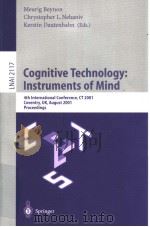 Cognitive Technology：Instruments of Mind     PDF电子版封面  3540424067   