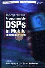 The Application of Programmable DSPs in Mobile Communications     PDF电子版封面     