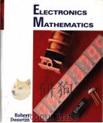 Electronics Mathematics     PDF电子版封面  0023301228   