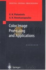 Color Image Processing and Applications     PDF电子版封面  3540669531   
