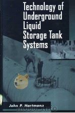 Technology of Underground Liquid Storage Tank Systems     PDF电子版封面     