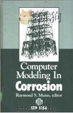 Computer Modeling in Corrosion     PDF电子版封面  0803114737   