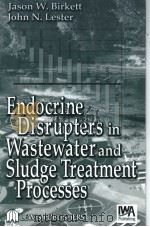 Endocrine Disrupters in Wastewater and Sluge Treatment Processes（ PDF版）