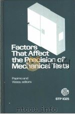 Factors That Affect the Precision of Mechanical Tests     PDF电子版封面  0803112513   