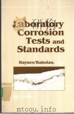 Laboratory Corrosion Tests and Standards（ PDF版）