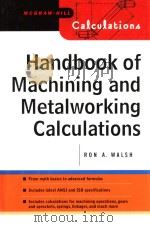 Handbook of Machining and Metalworking Calclations     PDF电子版封面  0071360662   