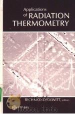 Applications of Radiation Thermometry     PDF电子版封面  0803104456   