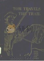 Tom Travels The Trail     PDF电子版封面     