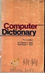 COMPUTER DICTIONARY     PDF电子版封面  0672216523  CHARLES J.SIPPL AND ROGER J.SI 
