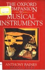 THE OXFORD COMPANION TO MUSICAL INSTRUMENTS     PDF电子版封面  0193113341  ANTHONY BAINES 