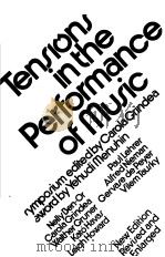TENSIONS IN THE PERFORMANCE OF MUSIC     PDF电子版封面  0900707445   