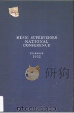 YEARBOOK OF THE MUSIC SUPERVISORS NATIONAL CONFERENCE TWENTY-FIFTH YEAR  1932     PDF电子版封面     