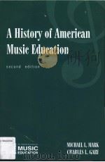 AMERICAN MUSIC EDUCATION  SECOND EDITION     PDF电子版封面  1565451155  MICHAEL L.MARK  CHARLES L.GARY 