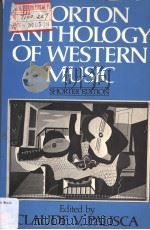 NORTON ANTHOLOGY OF WESTERN MUSIC SHORTER ENITION     PDF电子版封面  0393951553  CLAUDE V.PALISCA 