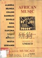 AFRICAN MUSIC MEETING IN YAOUNDE CAMEROON 23-27 FEBRUARY 1970     PDF电子版封面    UNESCO 