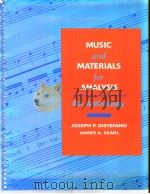 MUSIC AND MATERIALS FOR ANALYSIS:AN ANTHOLOGY     PDF电子版封面  1880157195  JOSEPH P.DISTEFANO  JAMES A.SE 