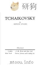 THE MASTER MUSICIANS TCHAIKOVSKY     PDF电子版封面    EDWIN EVANS 