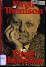 VIRGIL THOMSON     PDF电子版封面  0306800810   