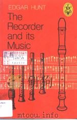 THE RECORDER AND ITS MUSIC     PDF电子版封面  0903873052  DEGAR HUNT 