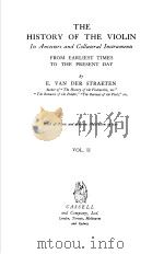 THE HISTORY OF THE VIOLIN VOLUME Ⅱ     PDF电子版封面    BY E.VAN DER STRAETEN 