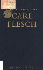 THE MEMOIRS OF CARL FLESCH     PDF电子版封面    HANS DELLER 