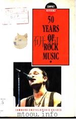 50 YEARS OF ROCK MUSIC     PDF电子版封面  0550170111   
